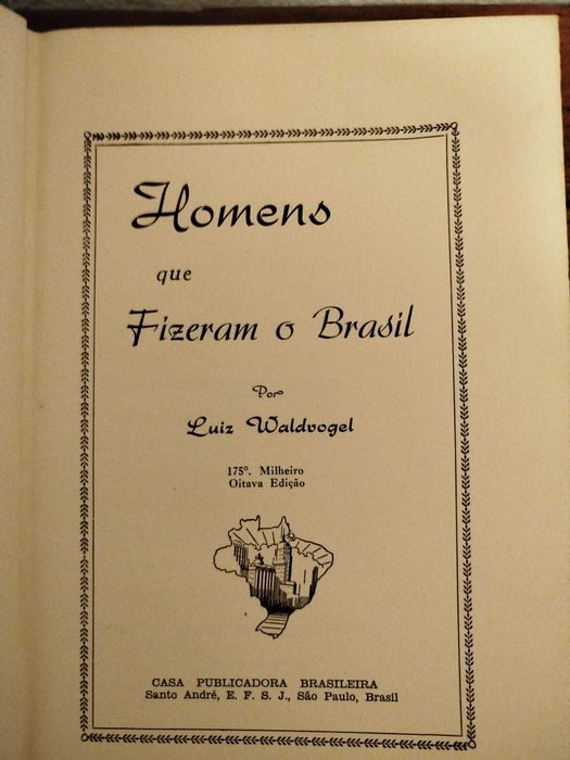 Os Homens que Fizeram o Brasil