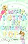 Moja siostra jest gwiazdą pop. Akapit-Press