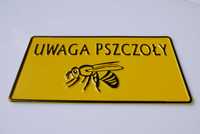 Uwaga Pszczoły - tabliczka ostrzegawcza