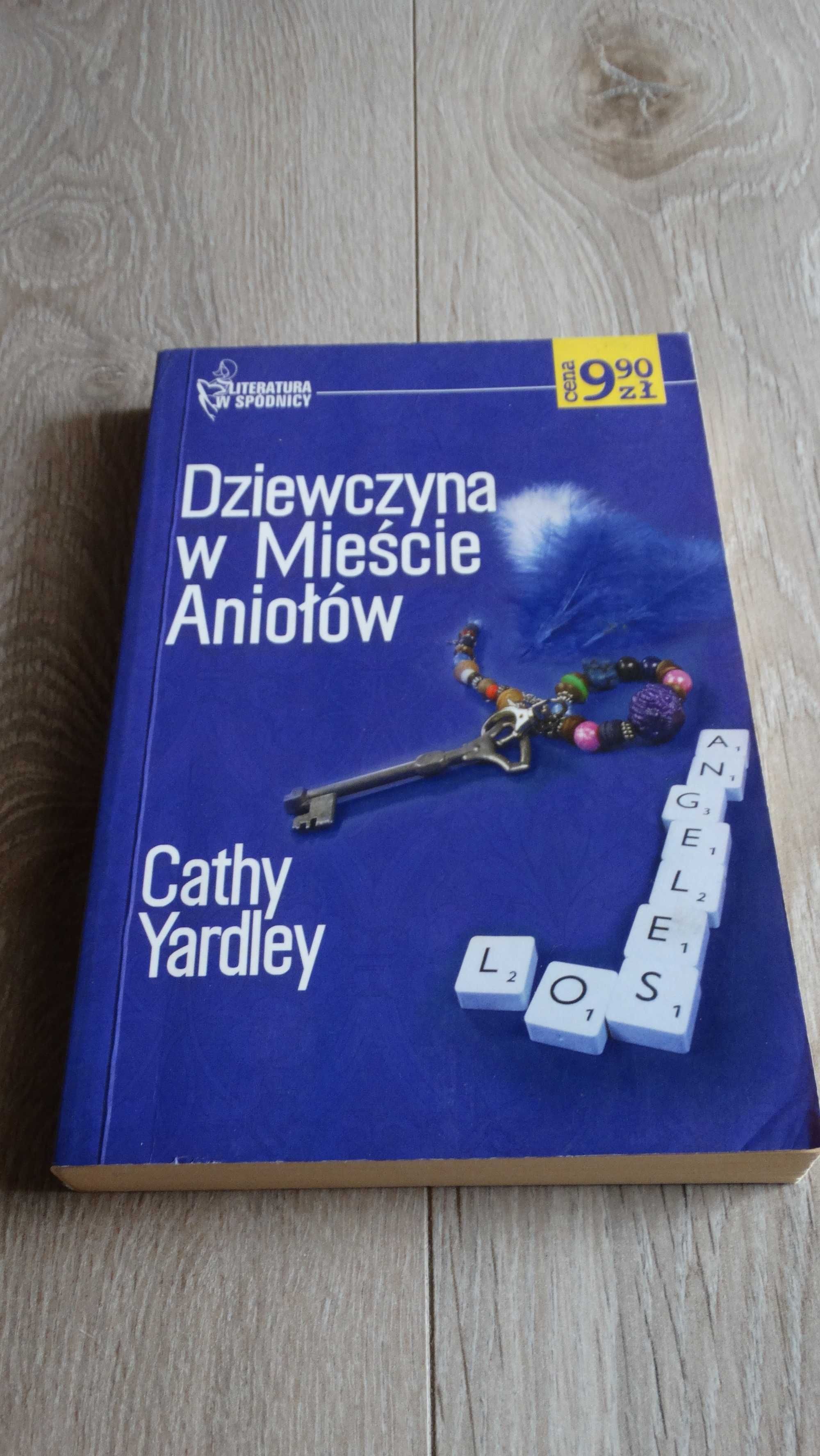 Dziewczyna w Mieście Aniołów – C. Yardley