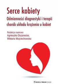 Serce kobiety - odmienności diagnostyki.. - Agnieszka Olszanecka i pr