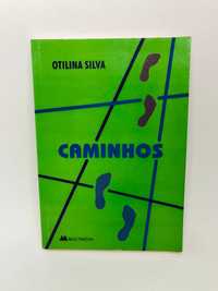 Caminhos - Otiliana Silva