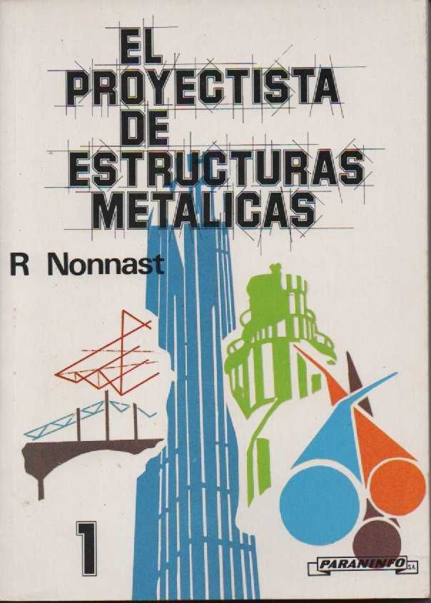 El Proyectista de Estructuras Metálicas 1