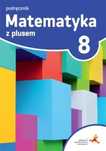 Matematyka Sp 8 Z plusem Podr. w.2021 Gwo M. Dobrowolska (red.) Rok