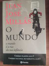 Juan José Millas, o mundo (é a rua da tua infância)