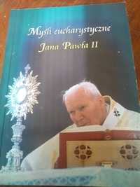 Myśli eucharystyczne Jana Pawła II