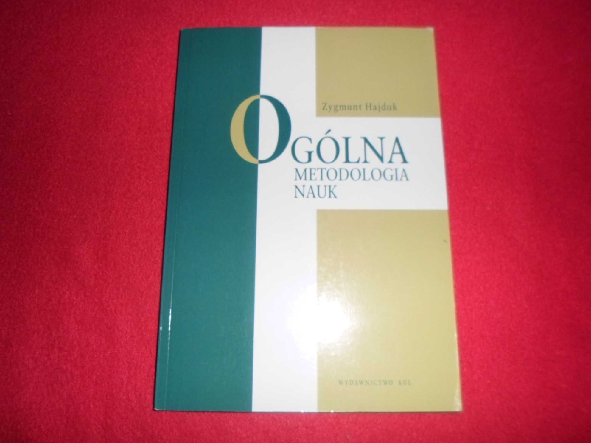 Zygmunt Hajduk - Ogólna metodologia nauk