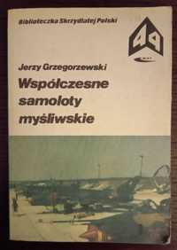 Współczesne samoloty myśliwskie - Jerzy Grzegorzewski