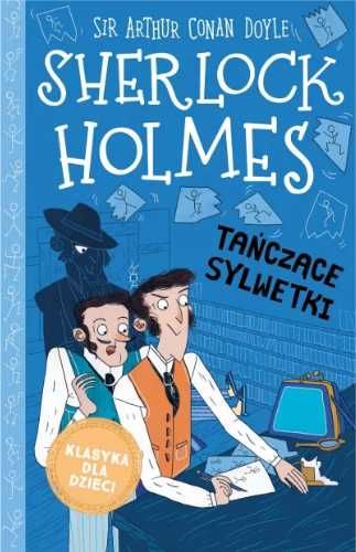 Sherlock Holmes T.24 Tańczące sylwetki - Arthur Conan Doyle