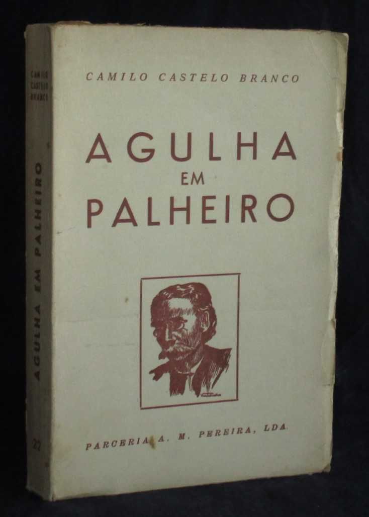 Livro Agulha em palheiro Camilo Castelo Branco