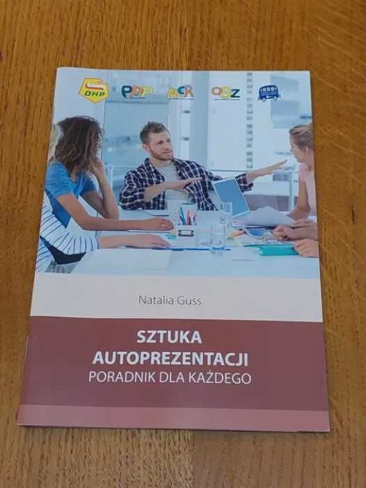 Sztuka autoprezentacji poradnik dla każdego Natalia Guss