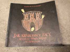 Książka Jak Krakowscy Żacy wygrali swoją wojnę ze szwedami
