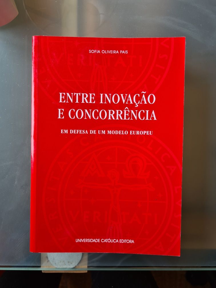 Entre Inovação e Concorrência - Sofia Oliveira Pais
