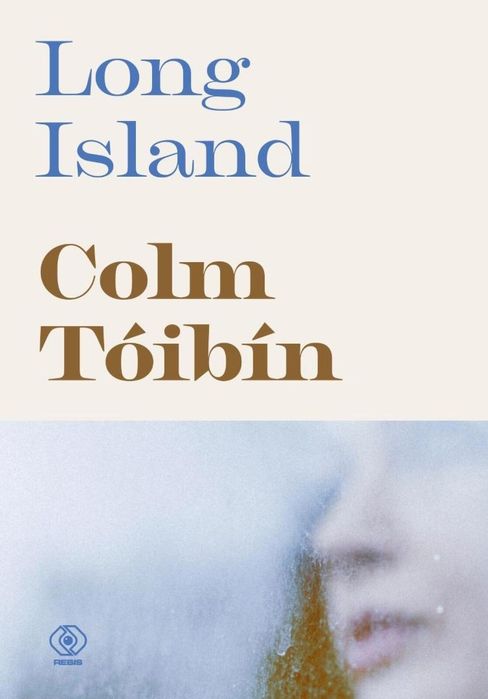 Long Island Rebis Colm Toibin Rok wydania: 2025, oprawa: twarda z