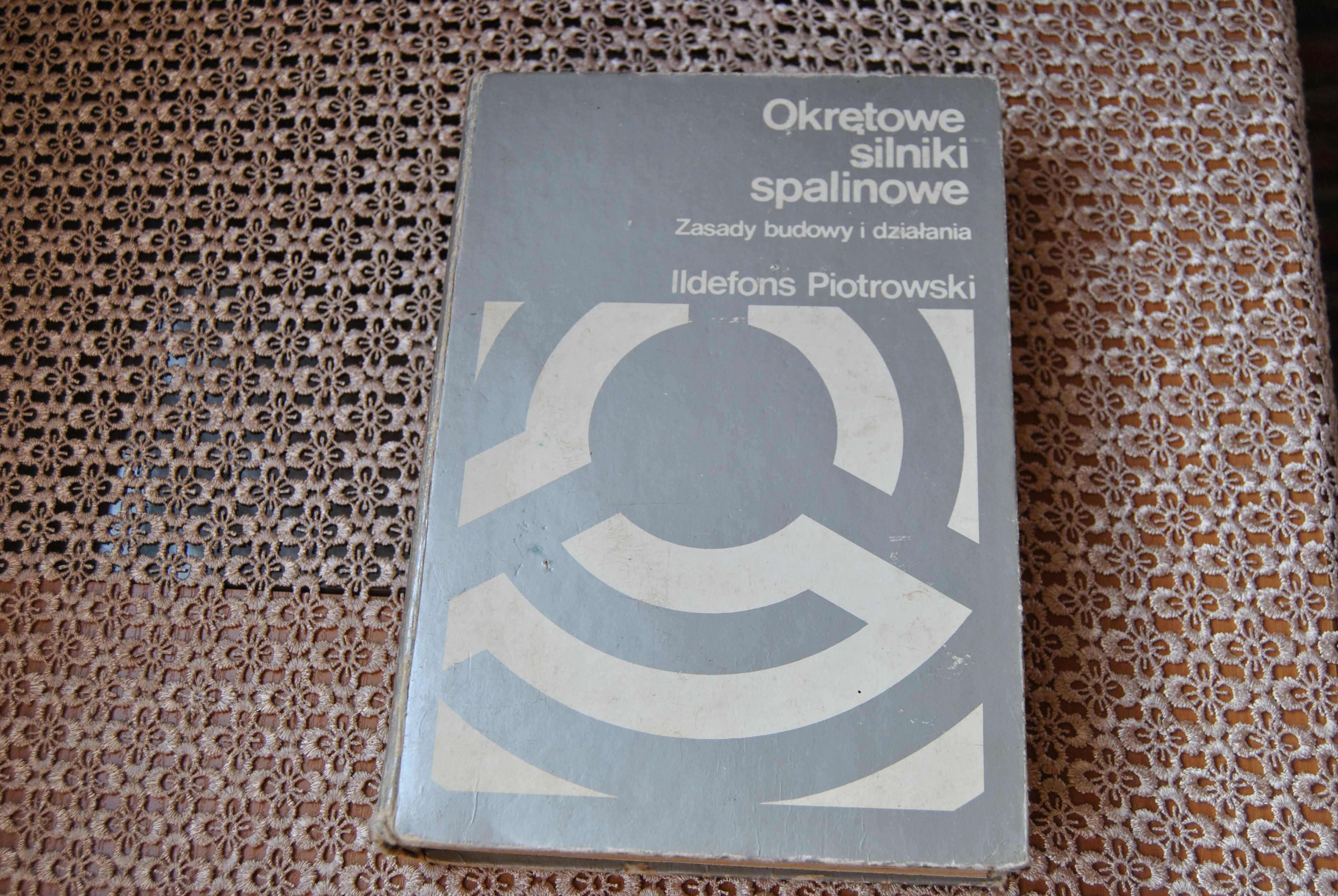 Okrętowe silniki spalinowe. Piotrowski