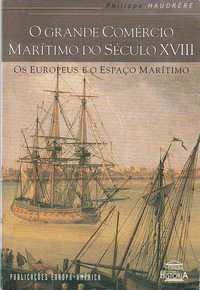 O grande comércio marítimo do século XVIII-Philippe Haudrère