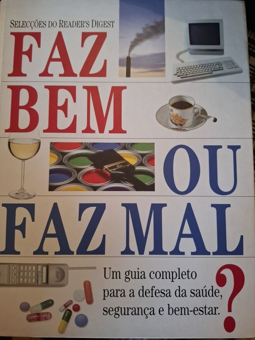 Livro " Faz bem ou faz mal?"