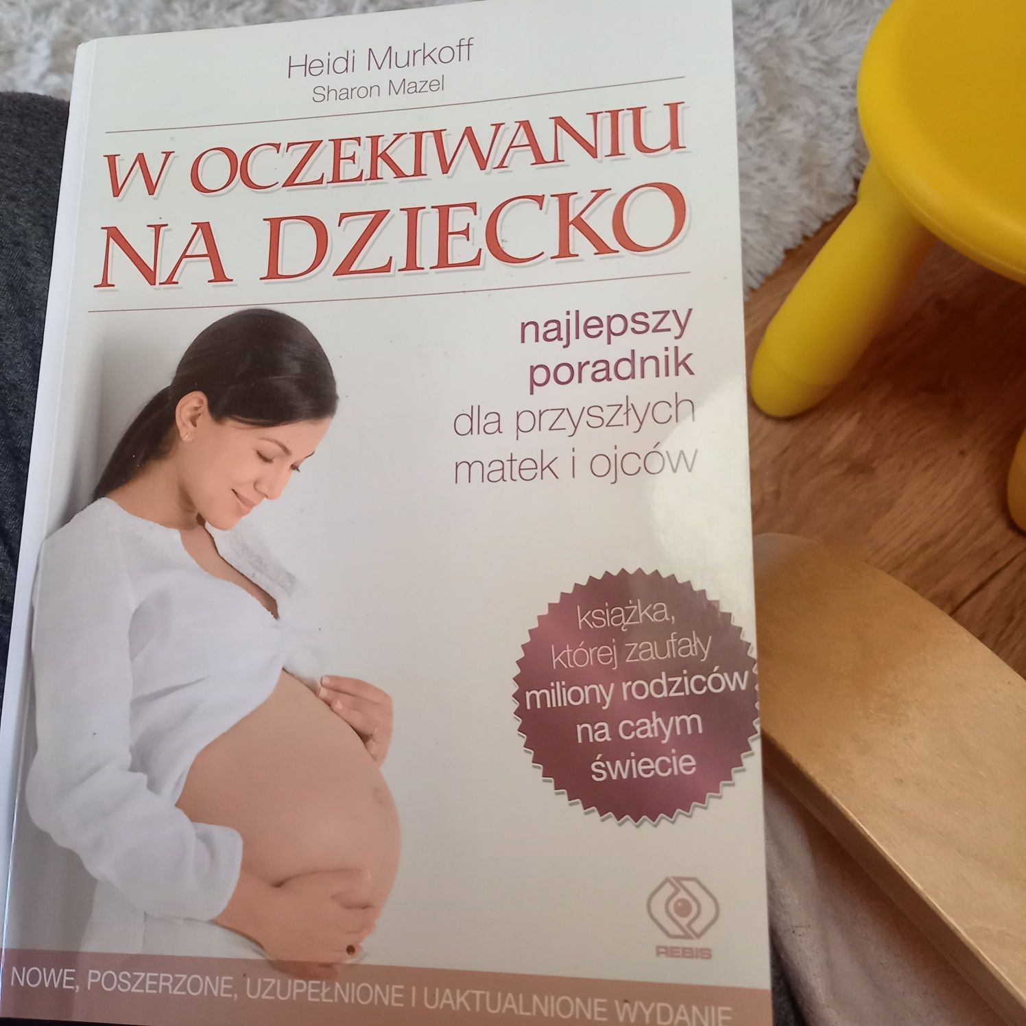 W oczekiwaniu na dziecko najlepszy poradnik dla mam matek Heidi Murkof