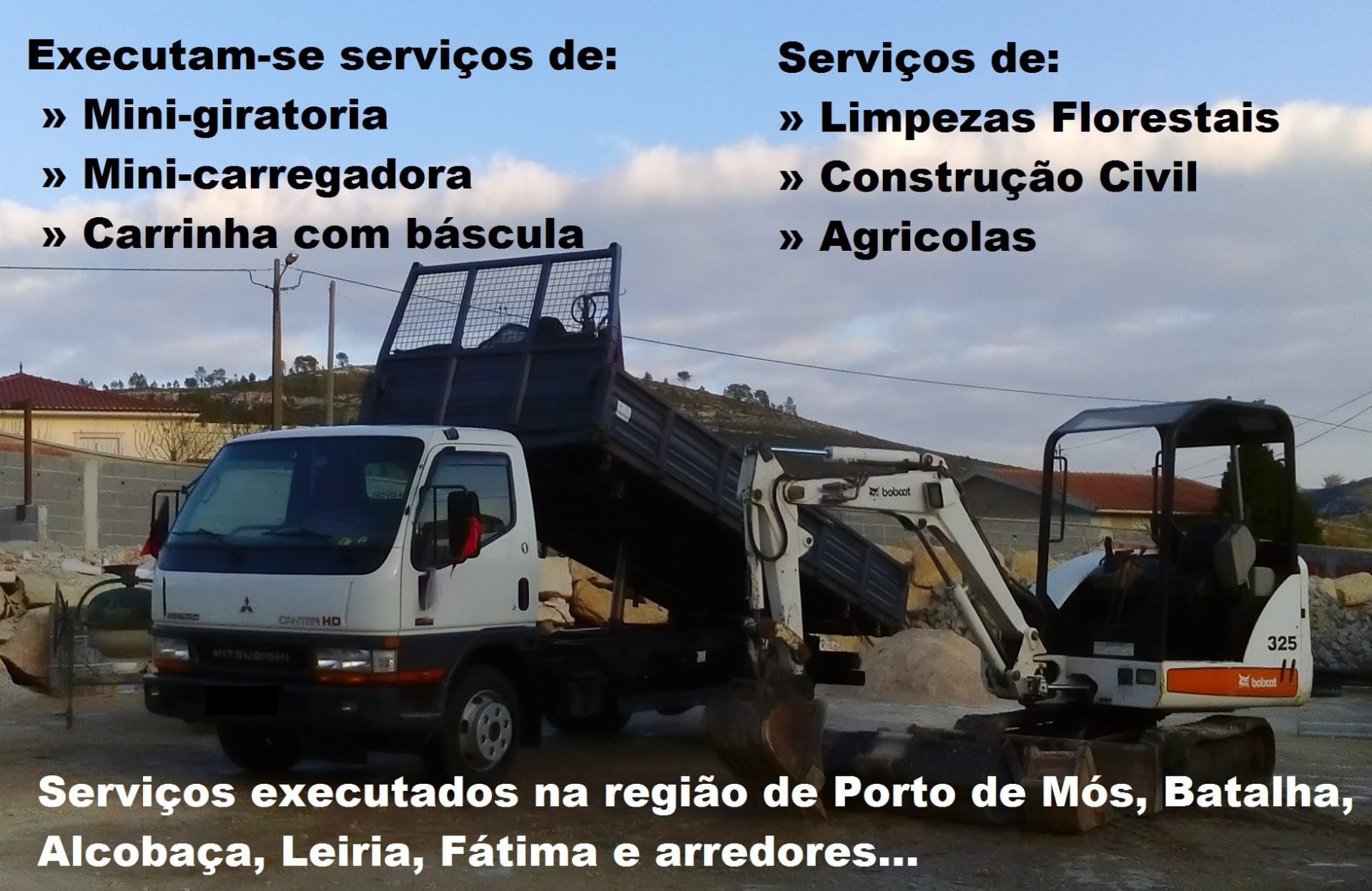 Serviço mini giratória bobcat e carrinha báscula (aluguer de máquina)