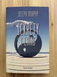 Książka Sekrety i Ching Joseph Murphy