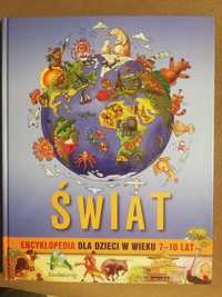 Świat. ENCYKLOPEDIA dla dzieci w wieku 7_10 lat. Siedmioróg,2008 r.