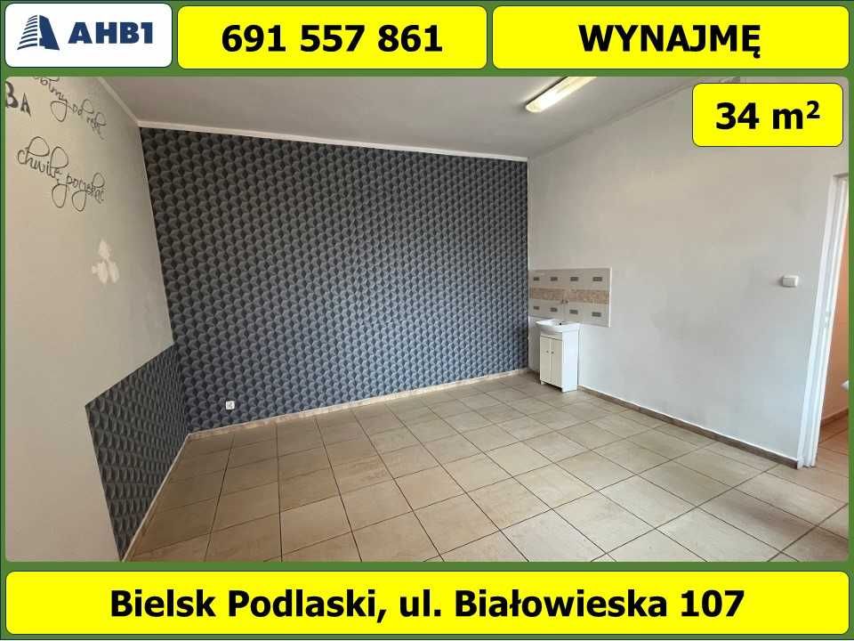 Wynajmę lokal (34m2)- Bielsk Podlaski, ul. Białowieska 107
