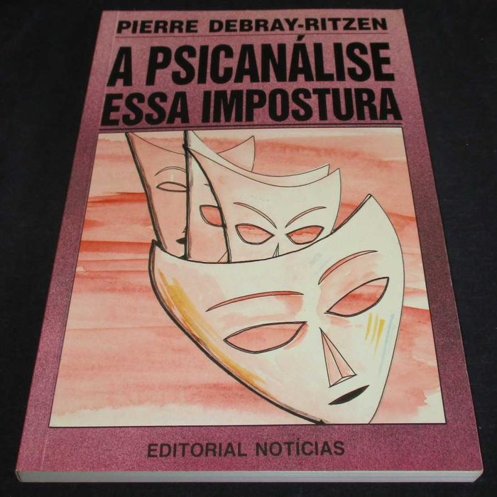 Livro A Psicanálise Essa Impostura Pierre Debray-Ritzen