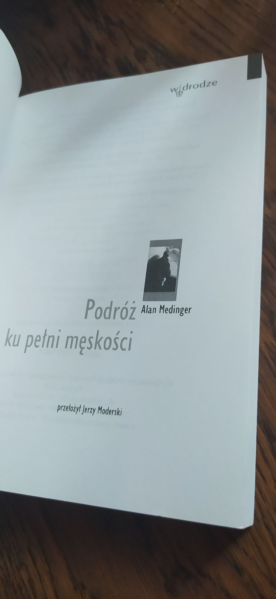 Alan Medinger Podróż ku pełni męskości