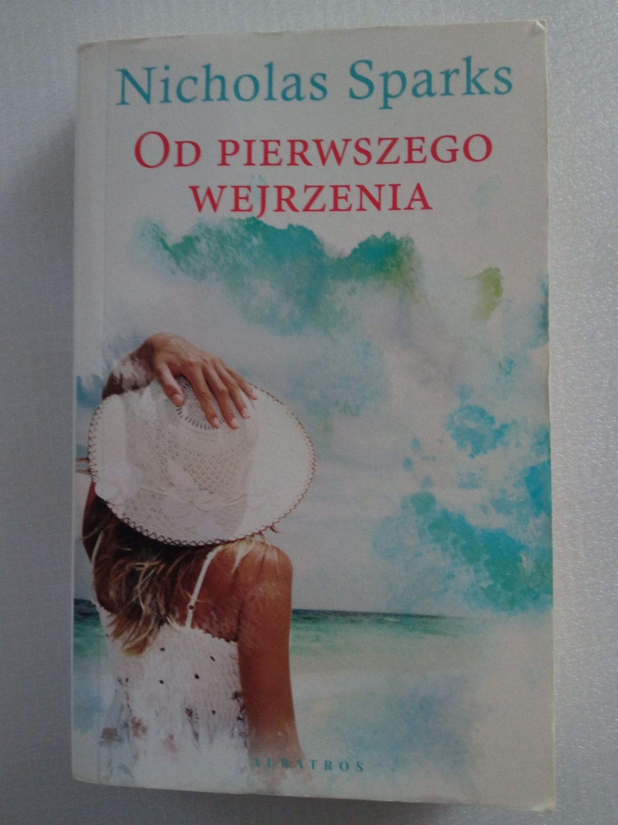 Nicholas Sparks Od pierwszego wejrzenia.