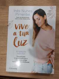 Livro Vive a Tua Luz, Inês Nunes Pimentel