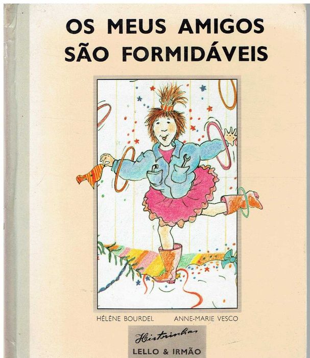 12312

Os Meus Amigos são Formidáveis
de Anne Marie Vesco