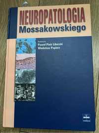 Neuropatologia Mossakowskiego, wyd z 2005 r, stan idealny!