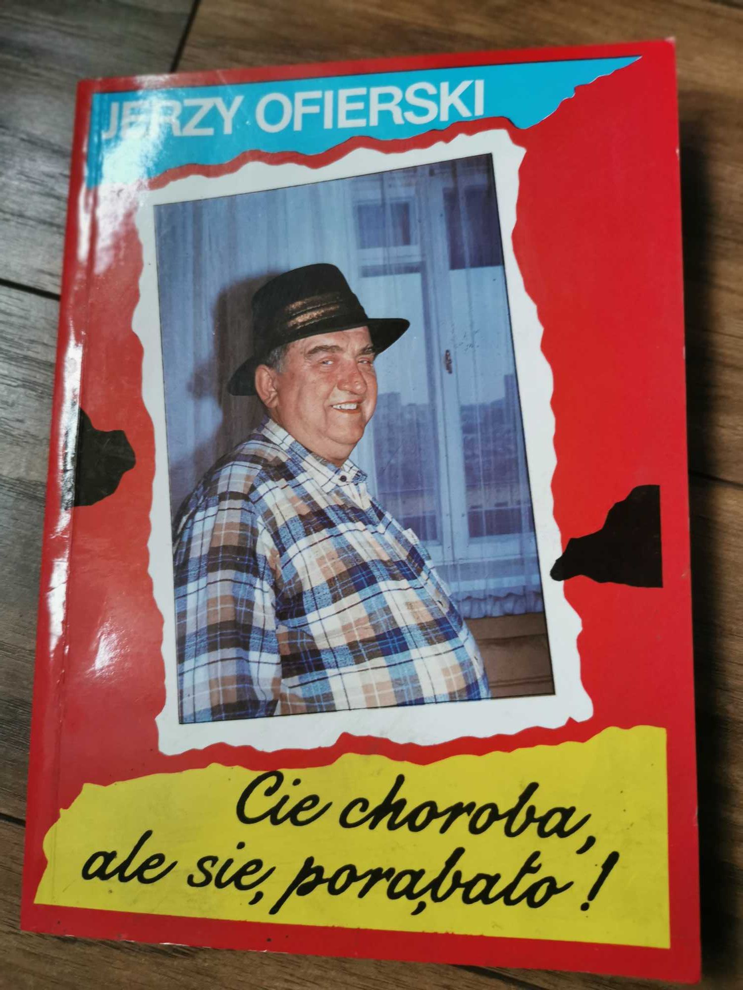 Cie choroba ale się porąbało - Jerzy Ofierski