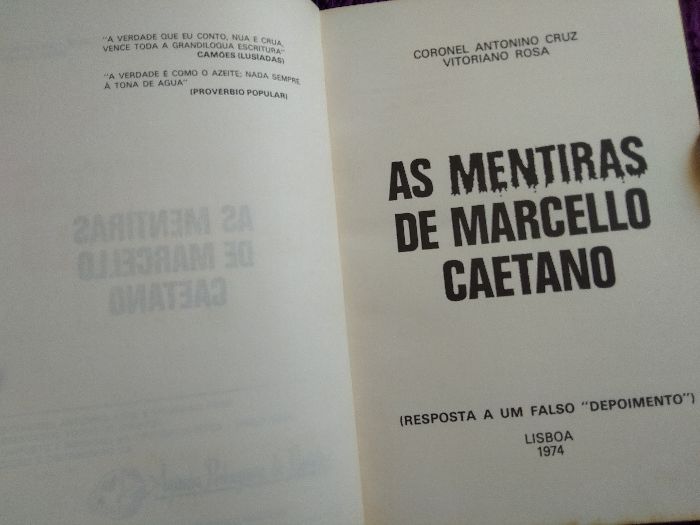 As mentiras de Marcello Caetano -Coronel Antonino Cruz .Vitoriano Rosa