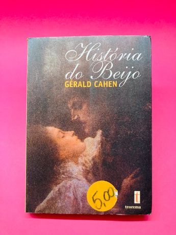 História do Beijo - Gérald Cahen