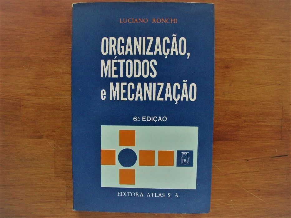 Luciano Ronchi - Organização, Métodos e Mecanização