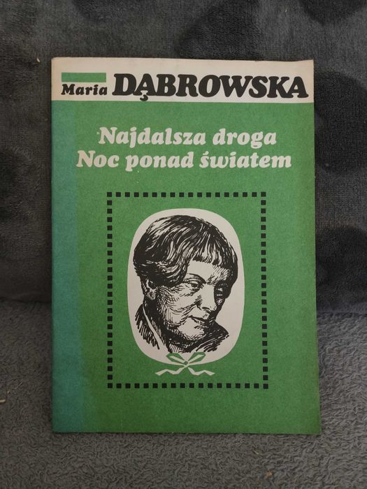 Dąbrowska M. - Najdalsza droga. Noc ponad światem