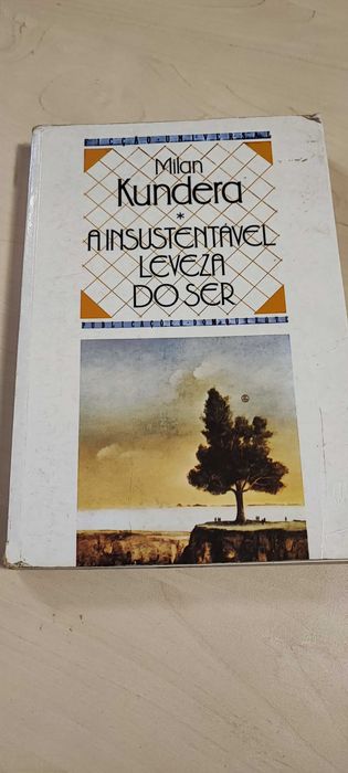 A Insustentável Leveza do Ser - Milan Kundera