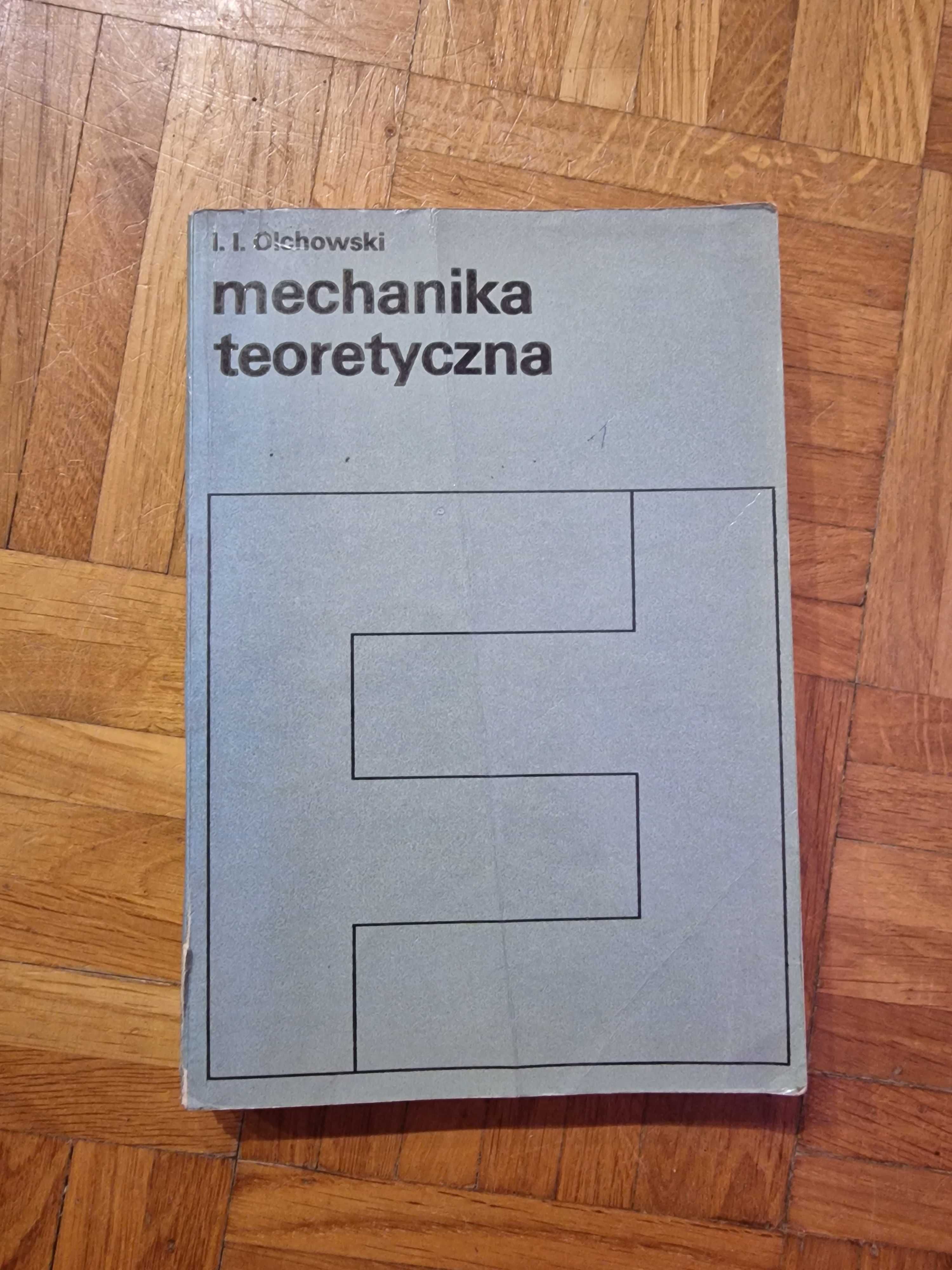 Mechanika teoretyczna I. I. Olchowski