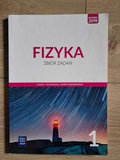 Fizyka Zbiór zadań Zakres rozszerzony Klasa 1 Liceum i technikum