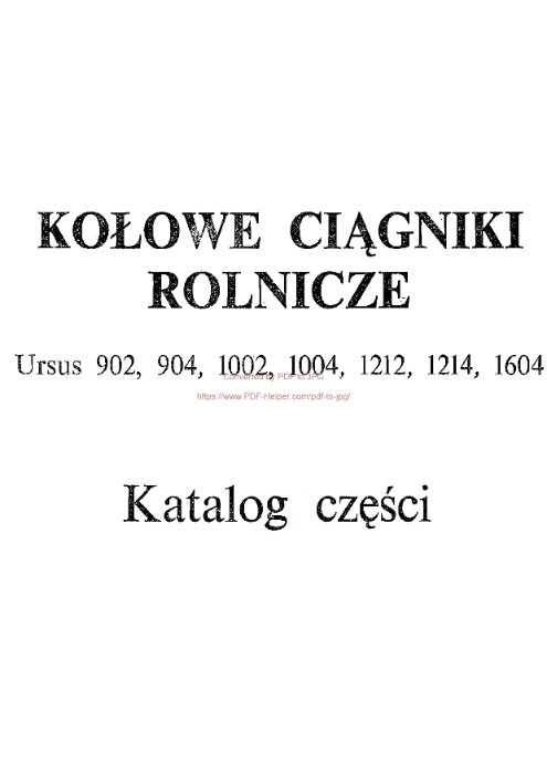 katalog części ciągnika Ursus 902, 904, 1002, 1004, 1212, 1214, 1604