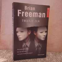 Twarze zła - Brian Freeman