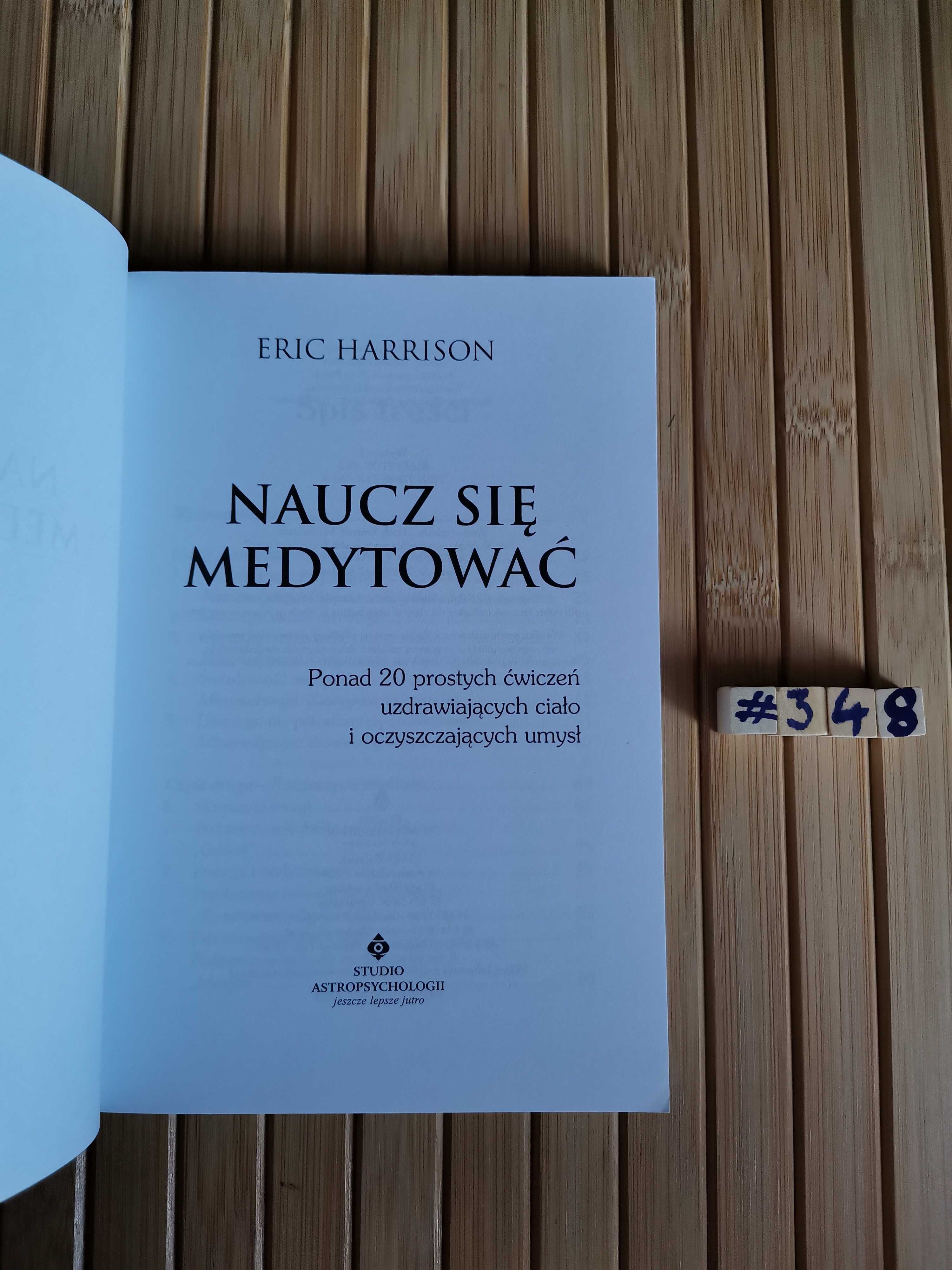 Harrison Naucz się medytować Real foty