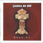 Quinta do Bill - Best Of