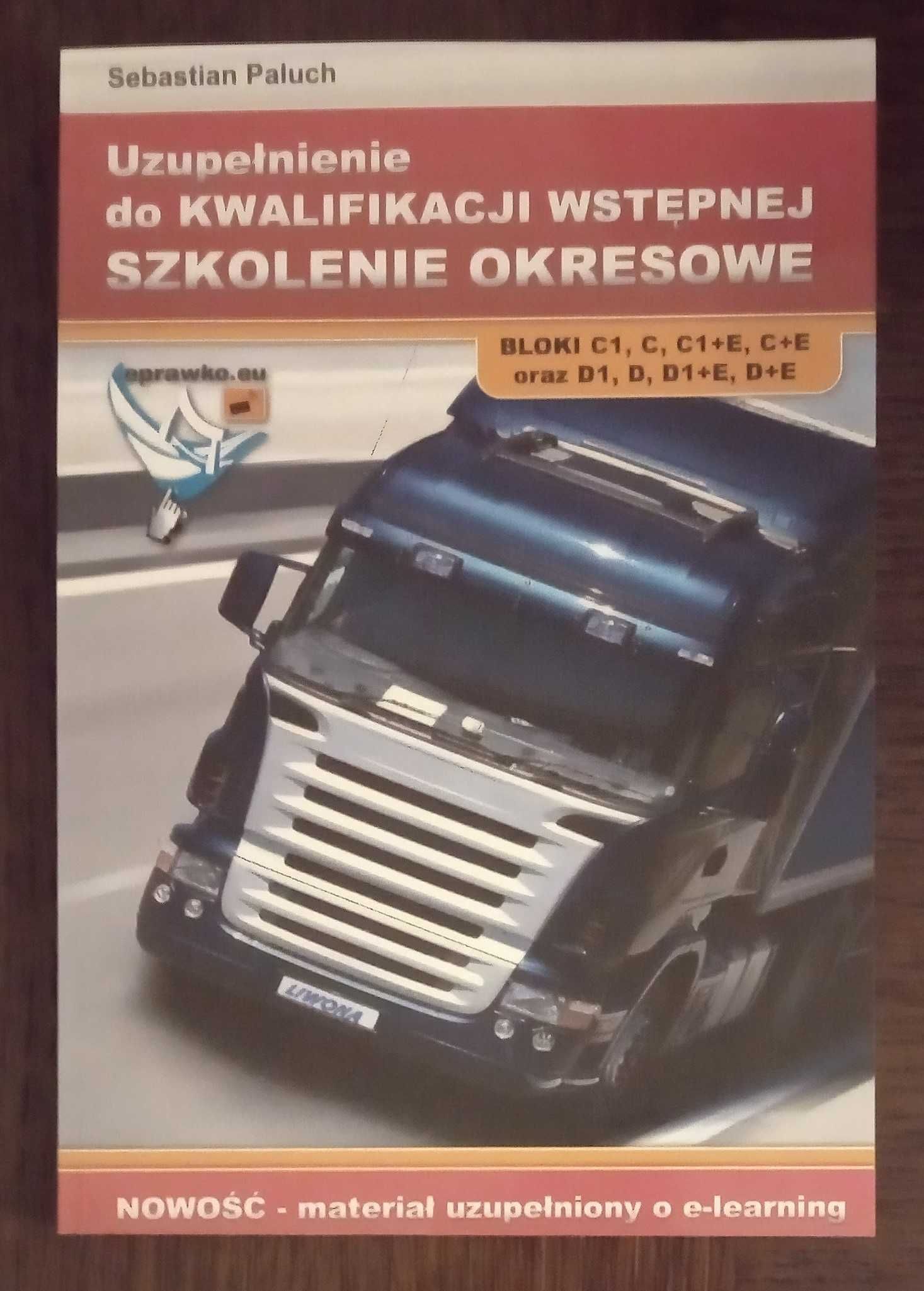 Uzupełnienie do kwalifikacji wstępnej szkolenie okresowe