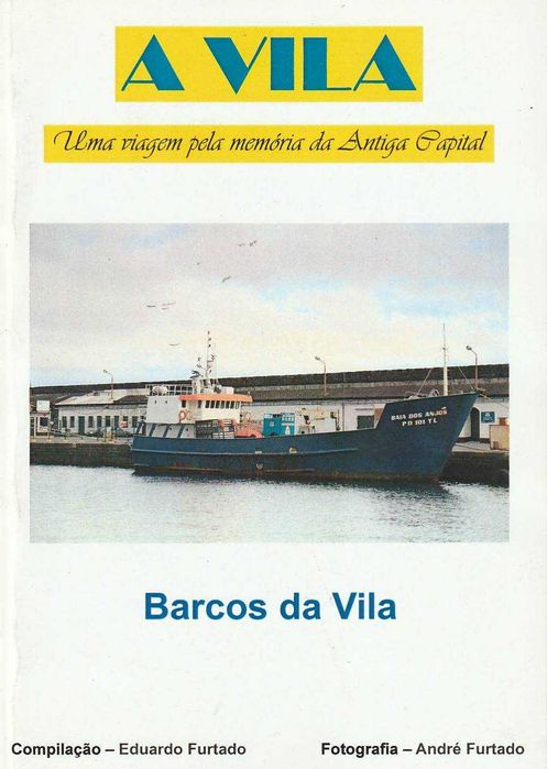 Barcos da Vila-André Furtado; Eduardo Furtado