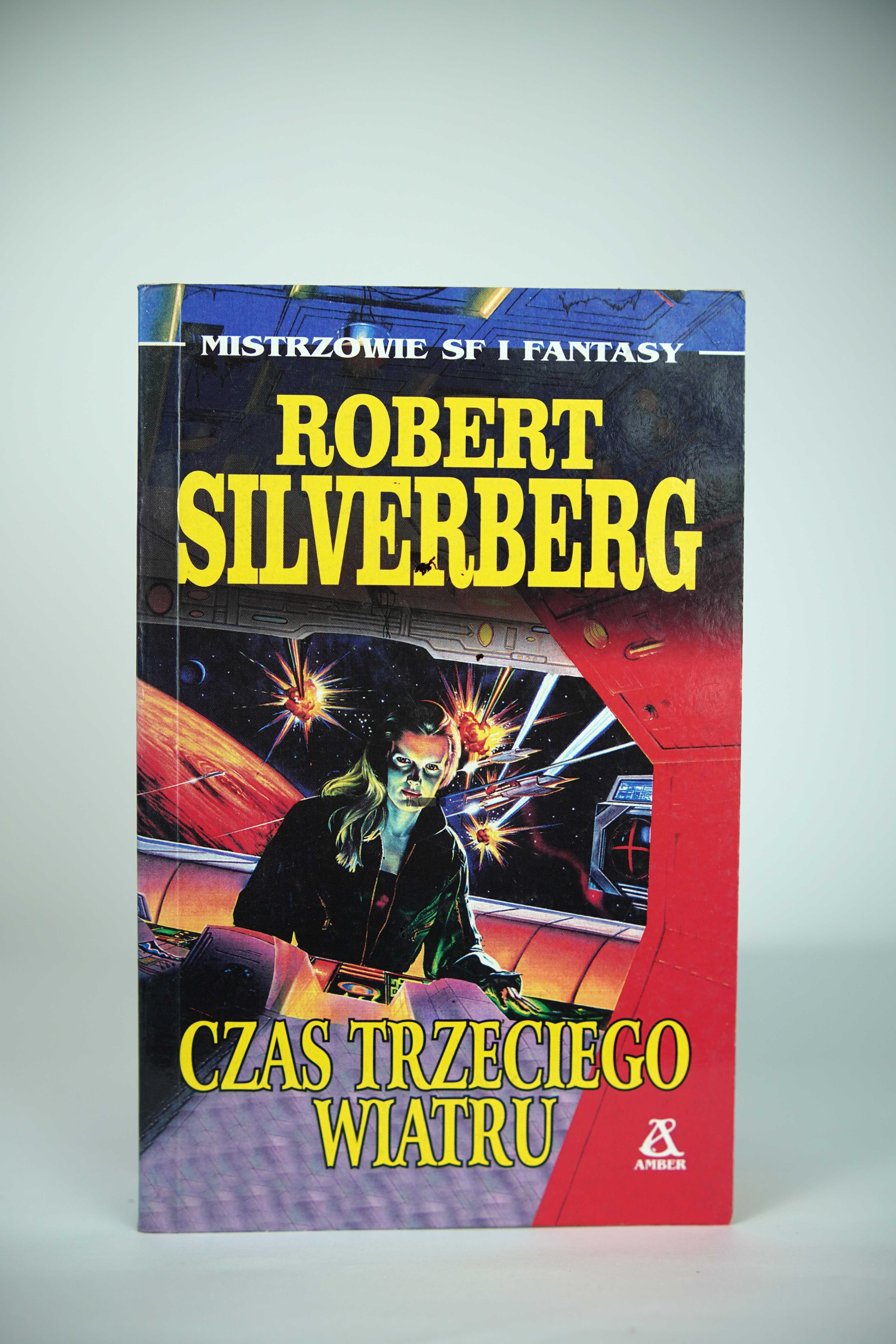 "Czas Trzeciego Wiatru" - Robert Silverberg