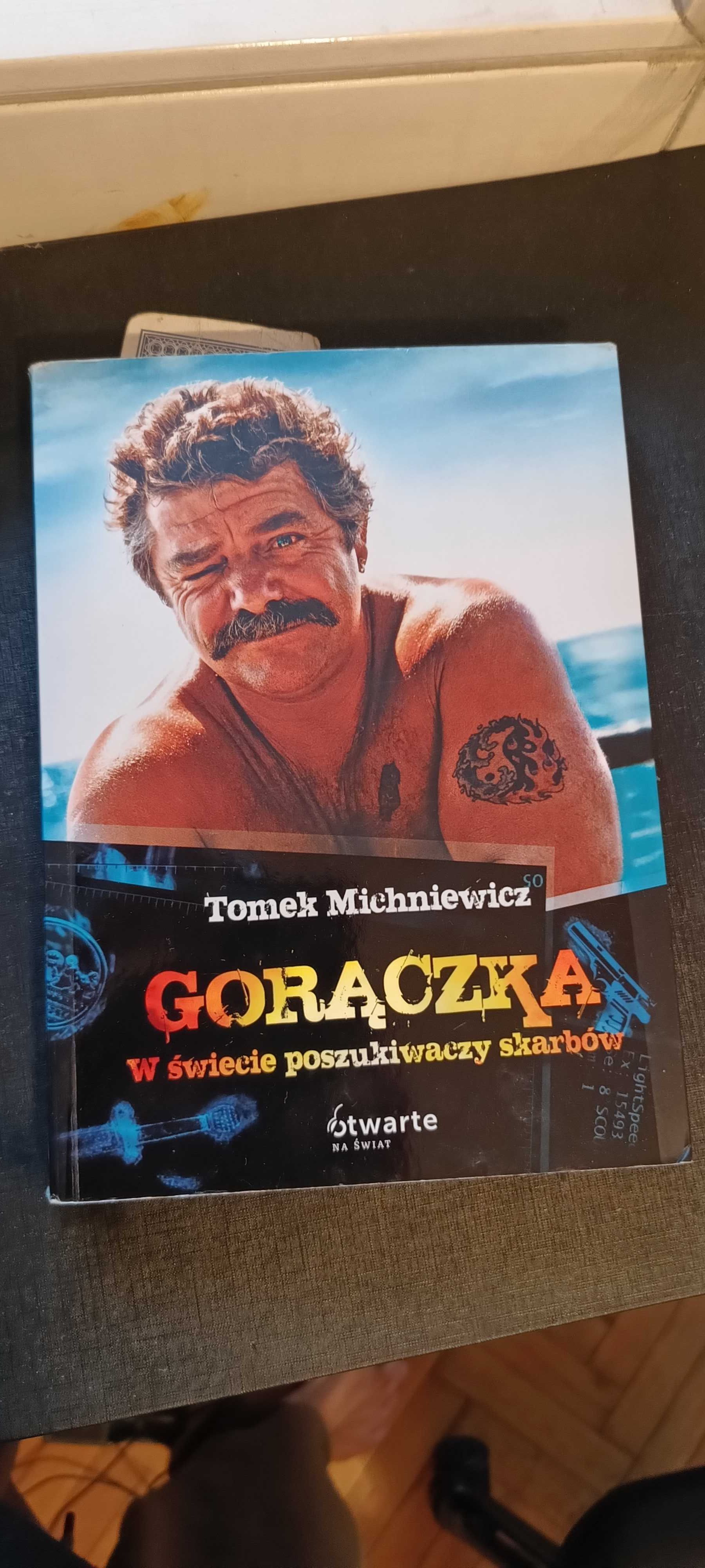 Gorączka. W świecie poszukiwaczy skarbów Tomek Michniewicz