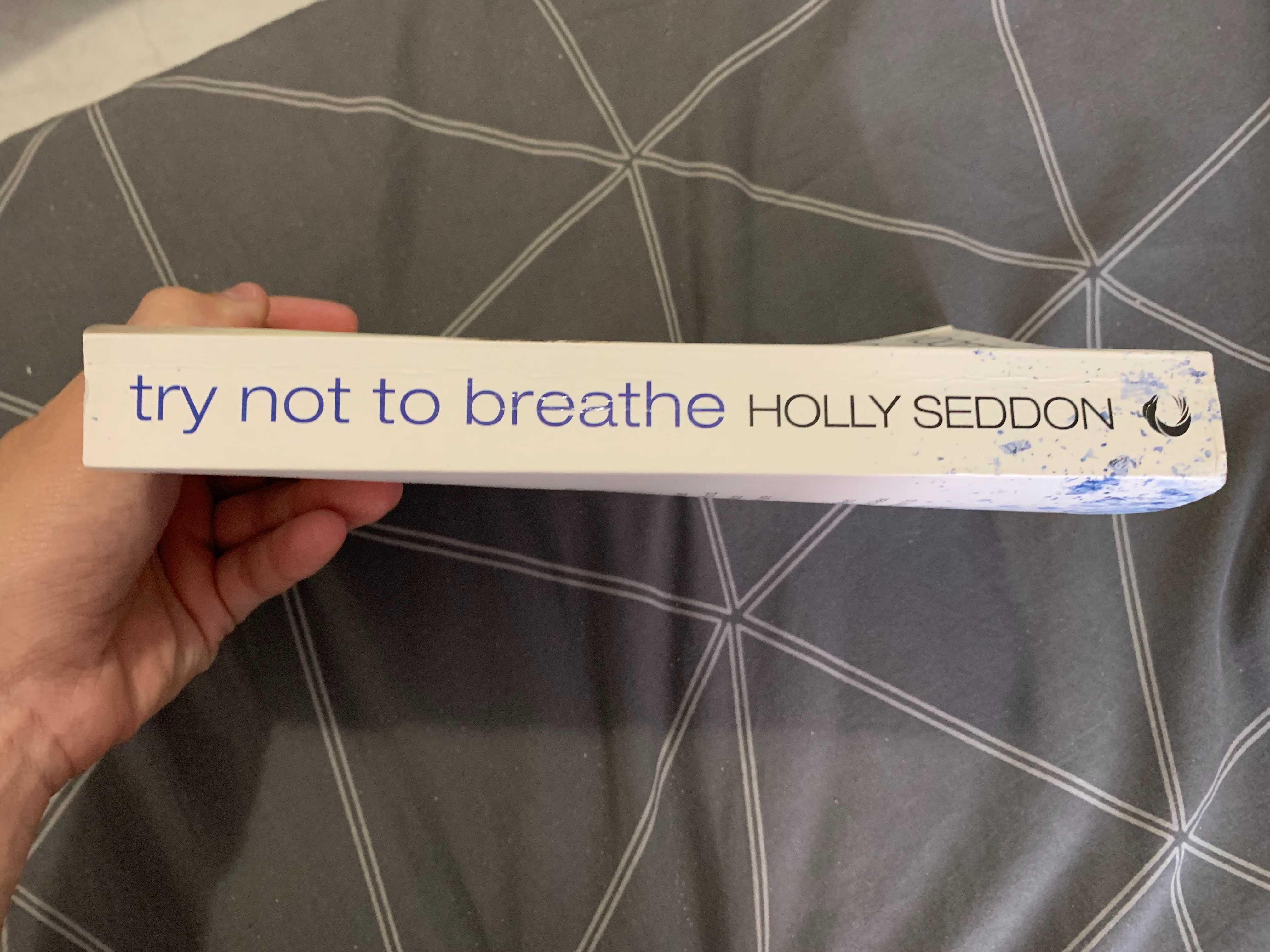 Holly Seddon - Try not to breathe (Livro em Inglês)