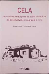 Cela. Dos Velhos Paradigmas às Novas Dinâmicas de Desenvolvimento